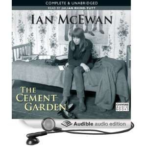  The Cement Garden (Audible Audio Edition) Ian McEwan 