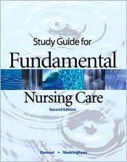 Fundamental Nursing Care, (0132249782), Roberta Pavy Ramont, Textbooks 