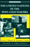 United Nations in the Post Col, Vol. 2, (0813368472), Karen A Mingst 