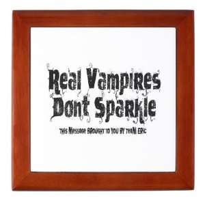 Real Vampires Funny Keepsake Box by 