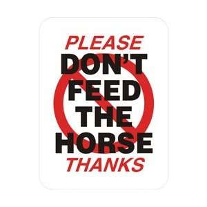  Please Dont Feed Horse Sign Patio, Lawn & Garden