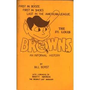  American League An informal history of the St. Louis Browns Books