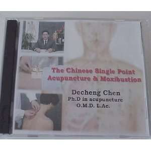  The Chinese Single Point Acupuncture & Moxibustion 