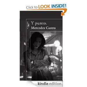 punto. (Alfaguara Hispanica) (Spanish Edition): Mercedes Castro 