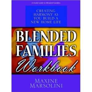  Blended Families Workbook [Paperback] Maxine Marsolini 