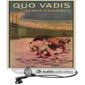  Quo Vadis: A Narrative of the Time of Nero (Audible Audio 