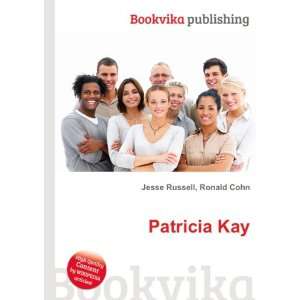  Patricia Kay Ronald Cohn Jesse Russell Books