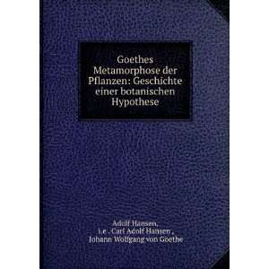   Carl Adolf Hansen , Johann Wolfgang von Goethe Adolf Hansen: Books