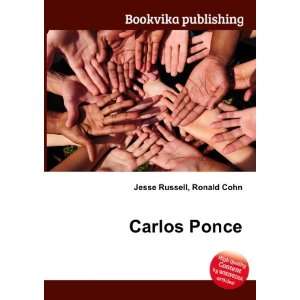  Carlos Ponce Ronald Cohn Jesse Russell Books