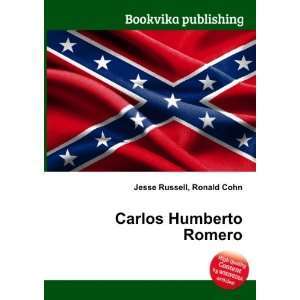  Carlos Humberto Romero Ronald Cohn Jesse Russell Books