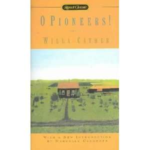  O Pioneers Willa/ Clements, Marcelle (INT) Cather Books