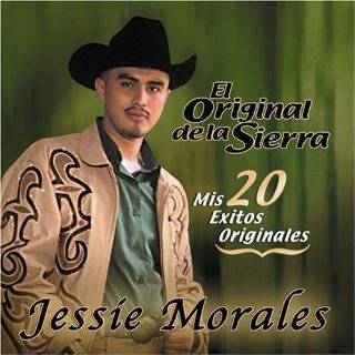 El Original dela Sierra by Jessie Morales ( Audio CD   2005)