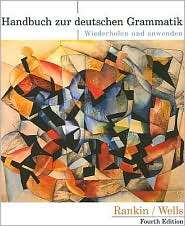 Handbuch zur deutschen Grammatik: Wiederholen und anwenden 