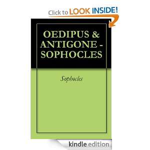 OEDIPUS & ANTIGONE   SOPHOCLES: Sophocles:  Kindle Store