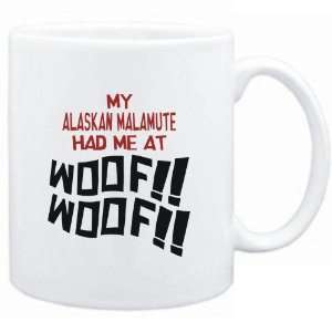 Mug White MY Alaskan Malamute HAD ME AT WOOF Dogs:  Sports 