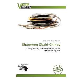    Sharmeen Obaid Chinoy (9786136329031) Ozzy Ronny Parthalan Books