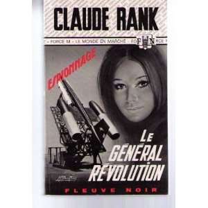  Le général révolution Claude Rank Books