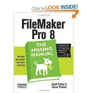   FileMaker Pro 8 The Missing Manual [Paperback] Geoff Coffey Books