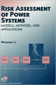 Risk Assessment Of Power Systems Models, Methods, and Applications 