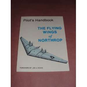  The Flying Wings of Northrop (ISBN: 087994031X / 0 87994 