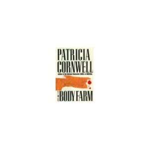   BOOK CLUB EDITION] The Body Farm Patricia Cornwell (Author) Books