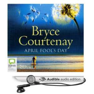   Day (Audible Audio Edition) Bryce Courtenay, Humphrey Bower Books