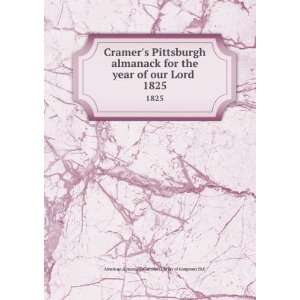  Cramers Pittsburgh almanack for the year of our Lord 