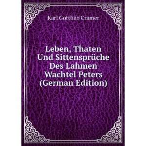   Lahmen Wachtel Peters (German Edition) Karl Gottlieb Cramer Books