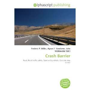  Crash Barrier (9786132739339): Books