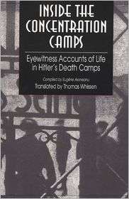 Inside The Concentration Camps, (0275954471), Thomas Whissen 