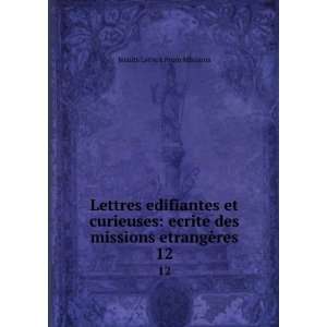   des missions etrangÃ¨res. 12 Jesuits Letters From Missions Books