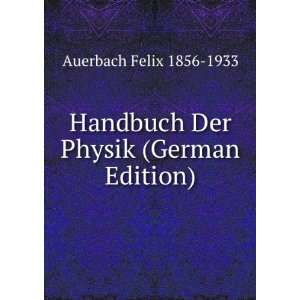  Handbuch Der Physik Bd. Akustik. 1909 (German Edition 