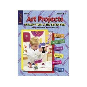    Art Projects for Every Week of the School Year: Toys & Games