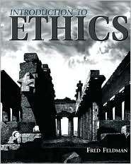   to Ethics, (0072297999), fred feldman, Textbooks   