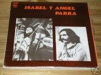 ISABEL Y ANGEL PARRA Chile FOLK PROTEST EX LP  