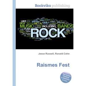  Raismes Fest Ronald Cohn Jesse Russell Books