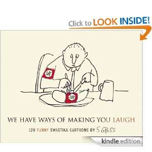 We Have Ways of Making You Laugh Sam Gross  Kindle Store
