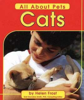   Cats by Helen Frost, Capstone Press  Paperback 