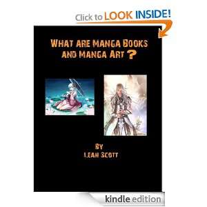 What are Manga Books and Manga Art? Leah Scott  Kindle 