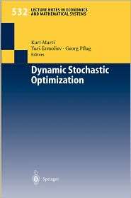 Dynamic Stochastic Optimization, (3540405062), Kurt Marti, Textbooks 