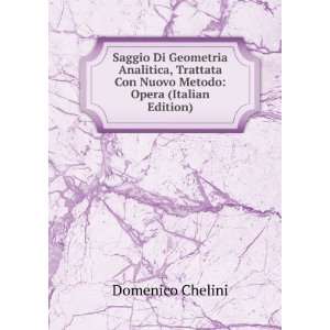   Con Nuovo Metodo Opera (Italian Edition) Domenico Chelini Books