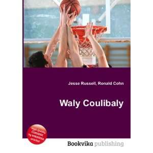  Waly Coulibaly Ronald Cohn Jesse Russell Books