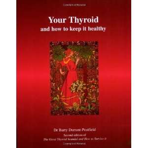   and How to Keep It Healthy [Paperback] Barry Durrant Peatfield Books
