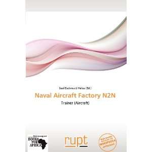   Aircraft Factory N2N (9786138754237) Saul Eadweard Helias Books