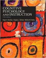 Cognitive Psychology and Instruction, (0132368978), Roger H. Bruning 