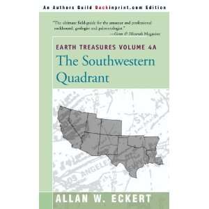  The Southwestern Quadrant, Vol. 4A [Paperback] Allan W. Eckert Books