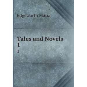  Tales and Novels. 1 Edgeworth Maria Books