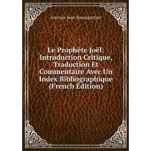   Bibliographique (French Edition) Antoine Jean Baumgartner Books