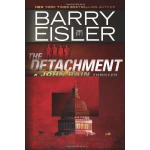   The Detachment (John Rain Thrillers) [Paperback]: Barry Eisler: Books