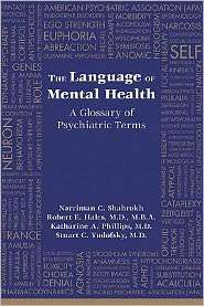The Language of Mental Health A Glossary of Psychiatric Terms 